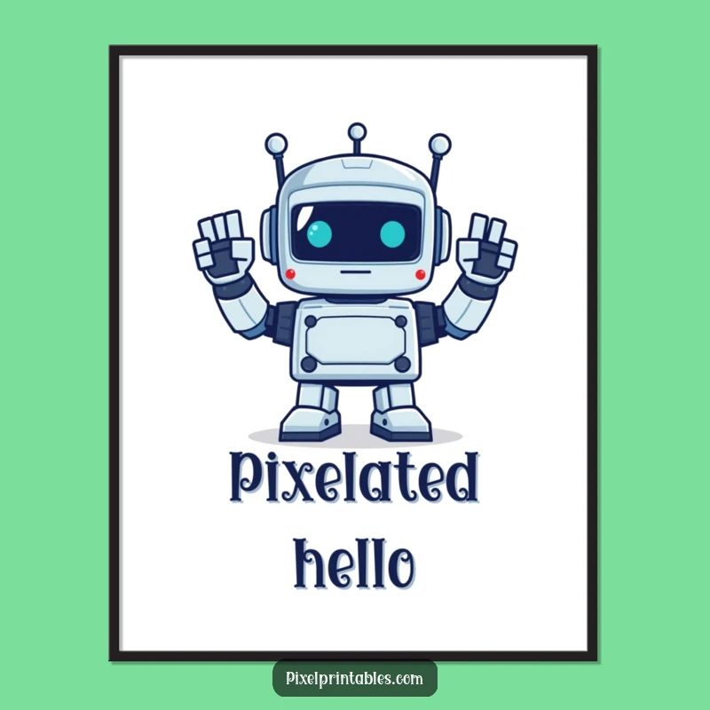 Funny Pixel Robot Waving Poster - Retro Digital Art Gift!