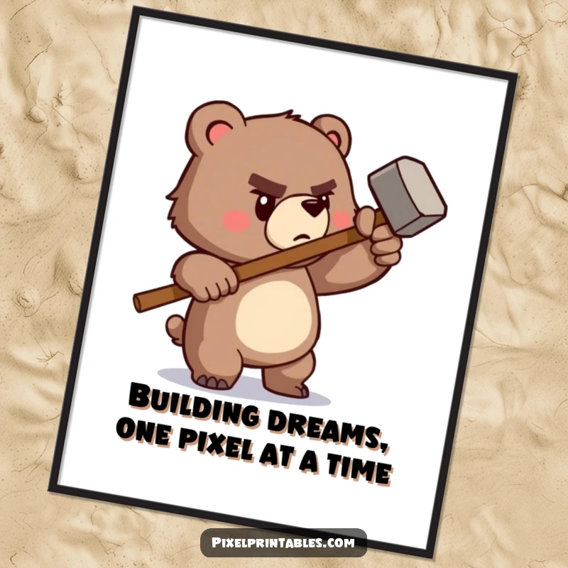 Funny Free Printable Wall Art: A determined pixelated bear wielding a tiny pixelated hammer, bringing downloadable grit and humor to your decor.