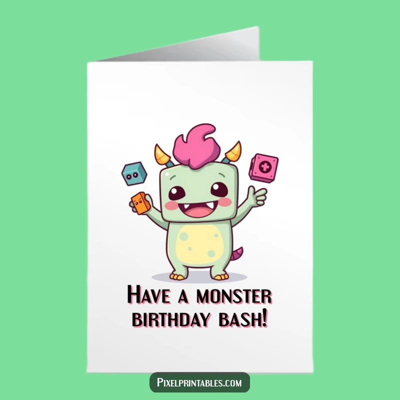 Free Printable Birthday Card: Juggling Monster Funny Downloadable Gift for Gamers