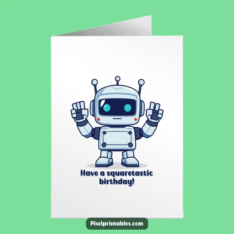 Free Printable Funny Birthday Card: Waving Robot for a Hilarious DIY Gift