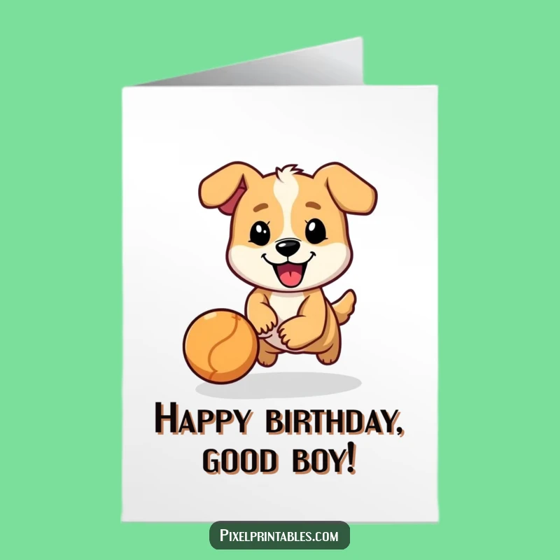 Funny Free Printable Birthday Card: Pixel Dog Ball Chase Downloadable Gift