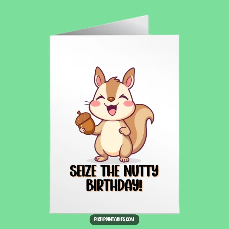 Joyful Pixel Squirrel Free Printable Birthday Card - Funny Downloadable Gift