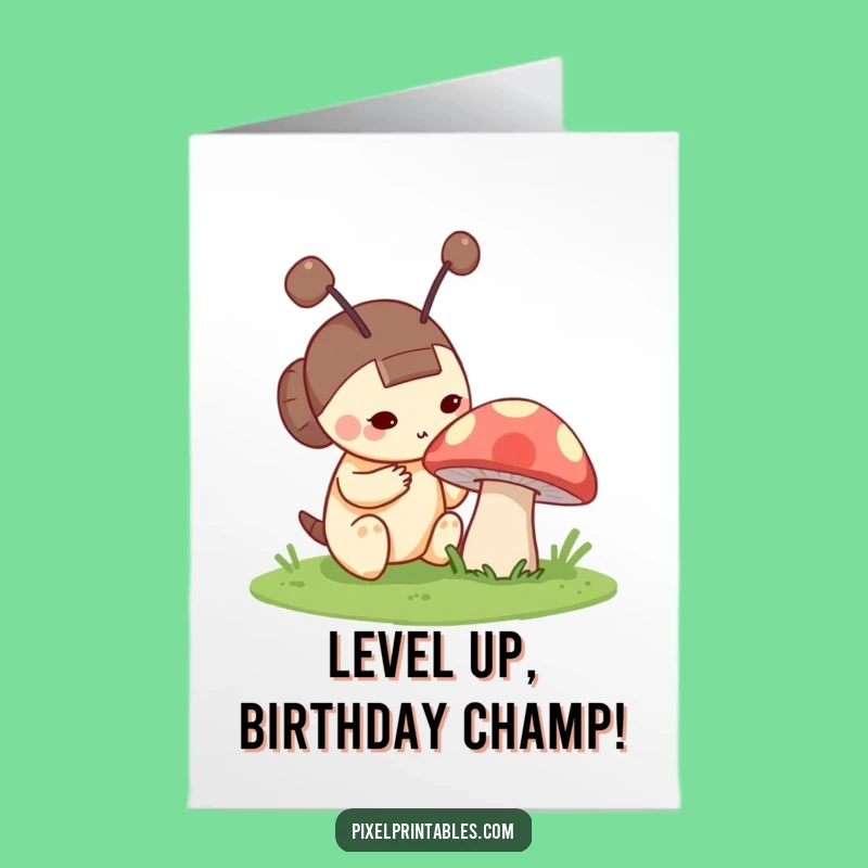 Free Printable Birthday Card: Curious Pixel Pal & Mushroom - Funny Downloadable Gift