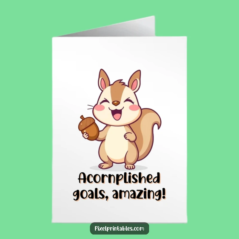 Pixel Squirrel Free Printable Congrats Card - Funny Downloadable Achievement Gift
