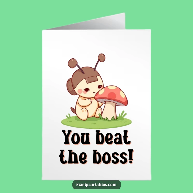 Free Printable Congrats Card: Pixel Explorer & Mushroom - Funny Downloadable Gift