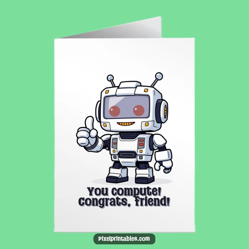 Free Printable Congratulations Card: Robot Thumbs Up for a Whimsical DIY Gift