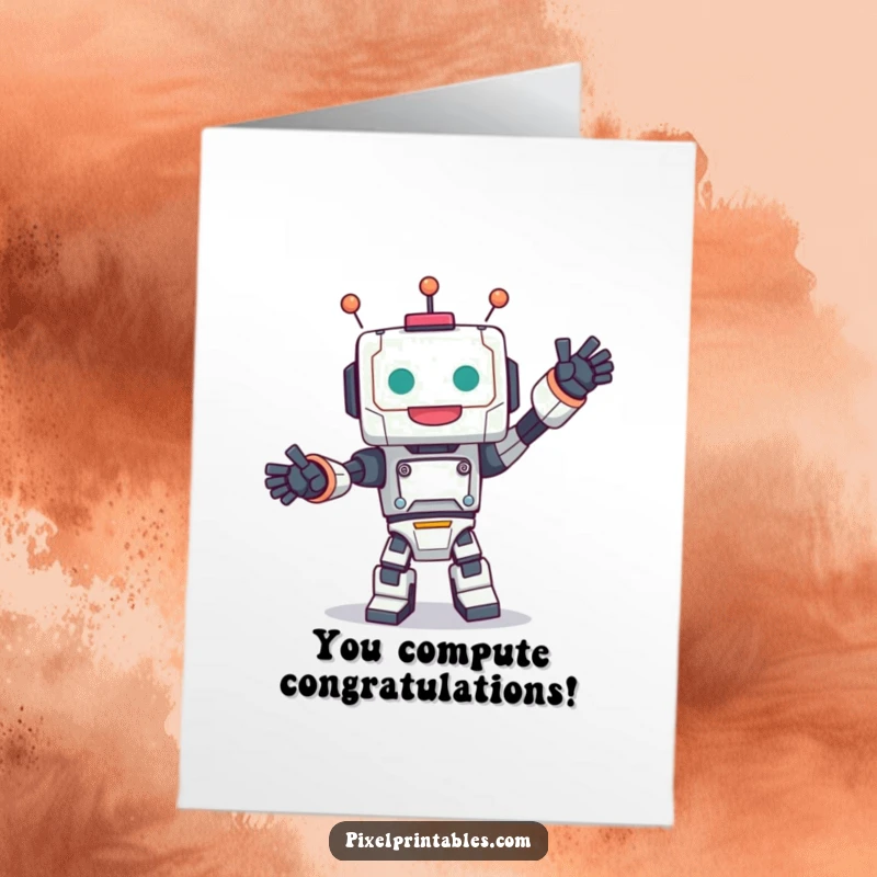 Funny Free Printable Congratulations Card: A cute, blocky robot character performing a joyful dance to celebrate success.