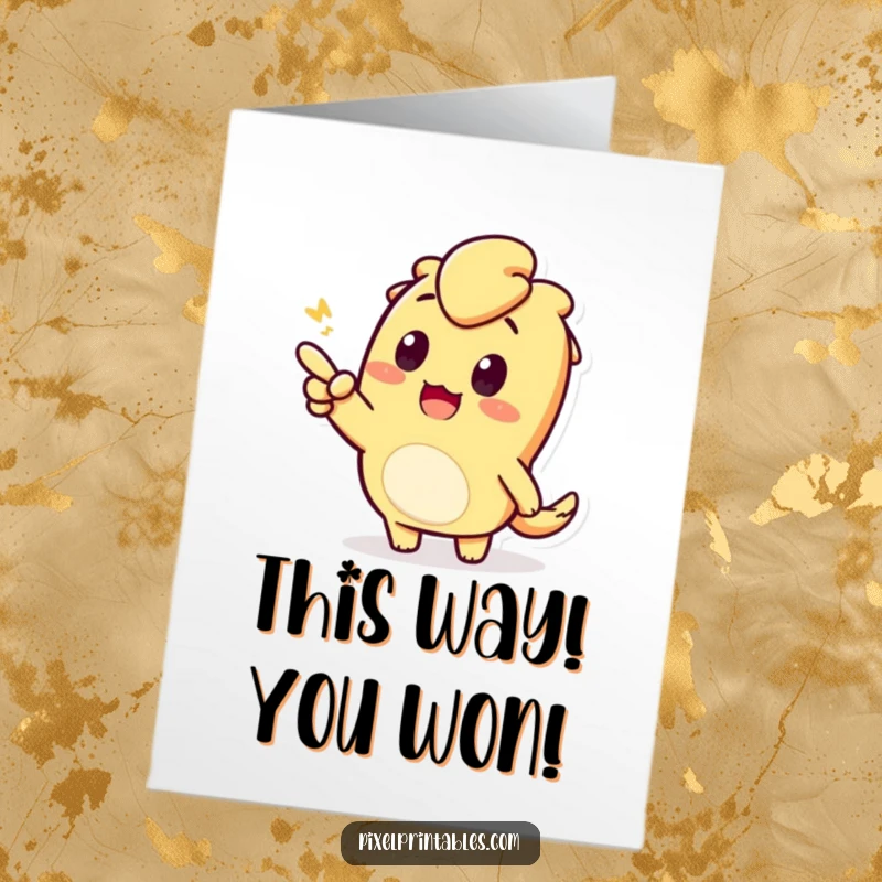 Funny Free Printable Congratulations Card where a curious pixelated character points enthusiastically at someone's big achievement.