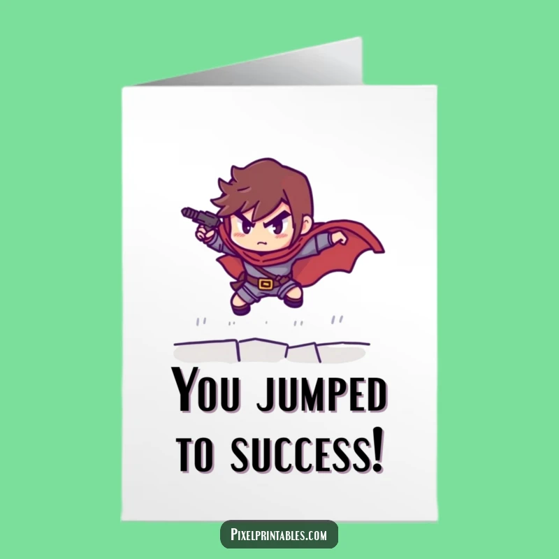 Free Printable Congrats Card: Pixel Hero's Victory Leap, Funny Downloadable Gift