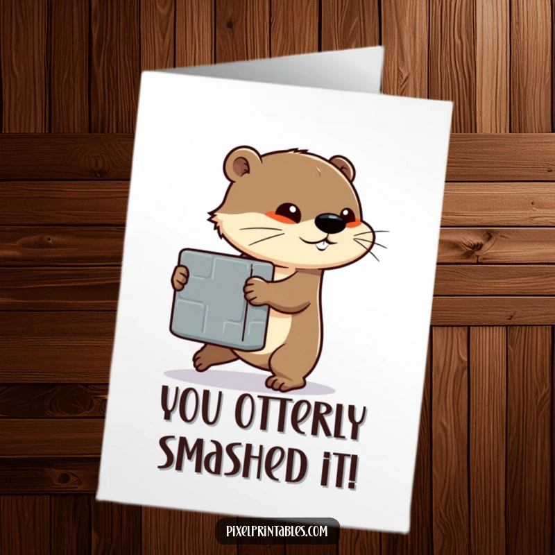 Funny Free Printable Congratulations Card: Determined otter character pushing a large pixelated block, a powerful downloadable art.