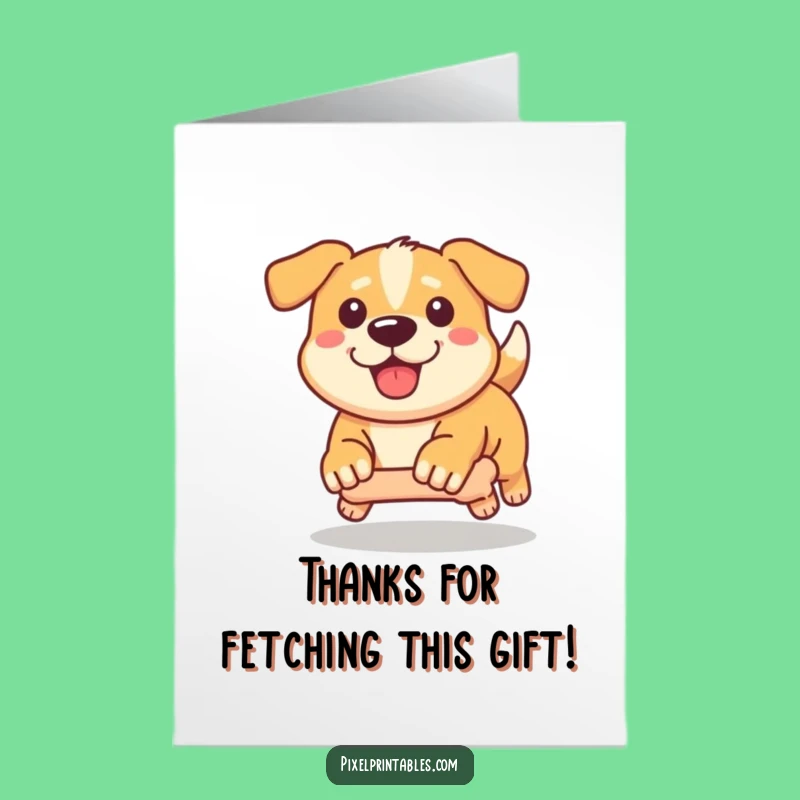 Free Printable Thank You Card: Pixel Dog Bone Chase Funny