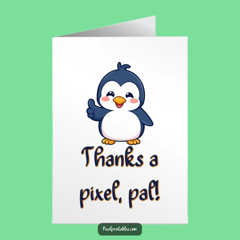 Free Printable Pixel Penguin Thank You Card - Retro Funny Downloadable Gift