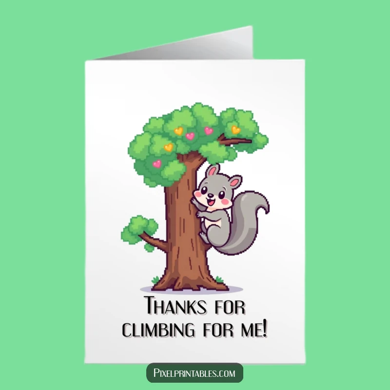 Free Printable Thank You Card: Pixel Squirrel Tree Climb Funny