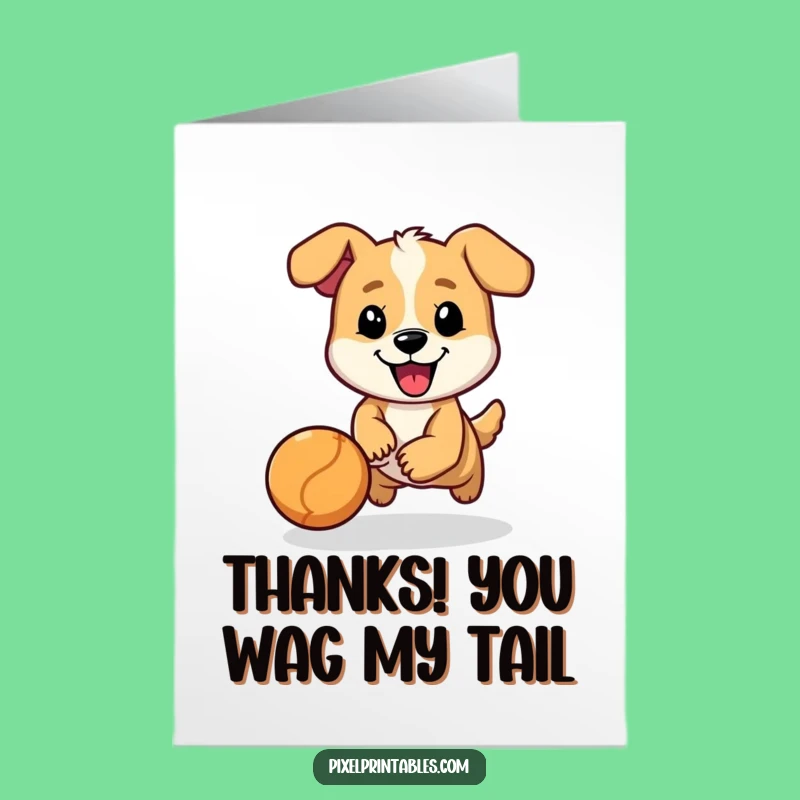 Funny Free Printable Thank You Card: Pixel Dog Ball Chase Downloadable Gift